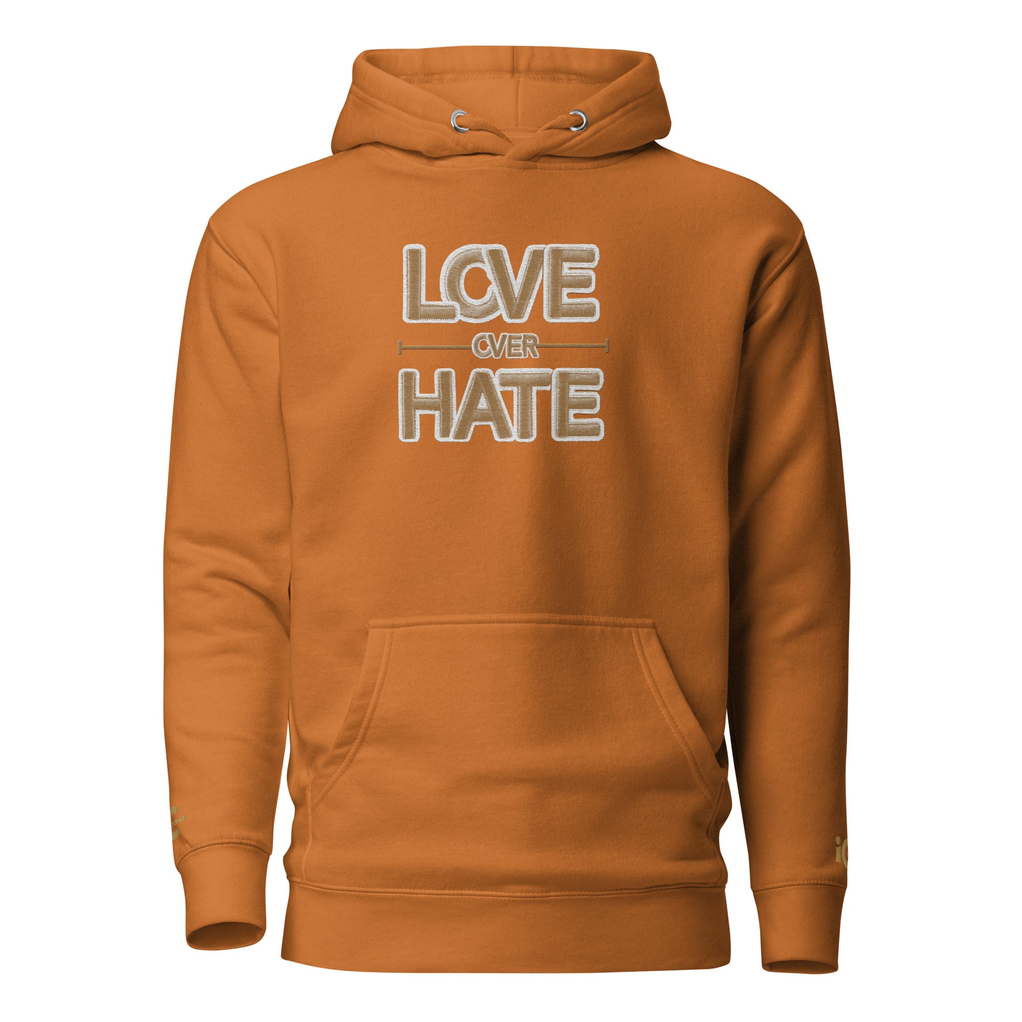 Love over Hate Motivational, Intentional Hoodie, Sweater, iChoose apparel 