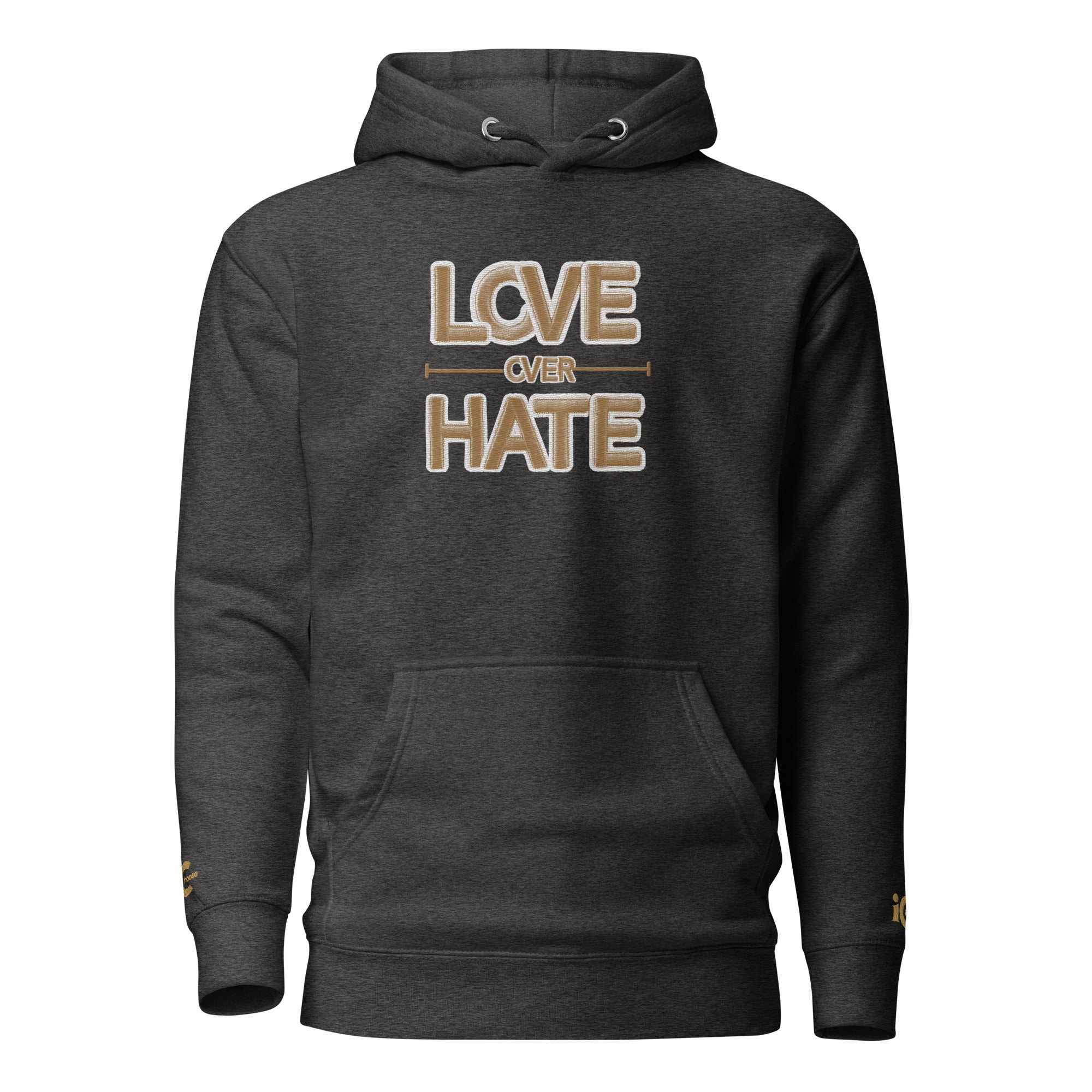 Love over Hate Motivational, Intentional Hoodie, Sweater, iChoose apparel 