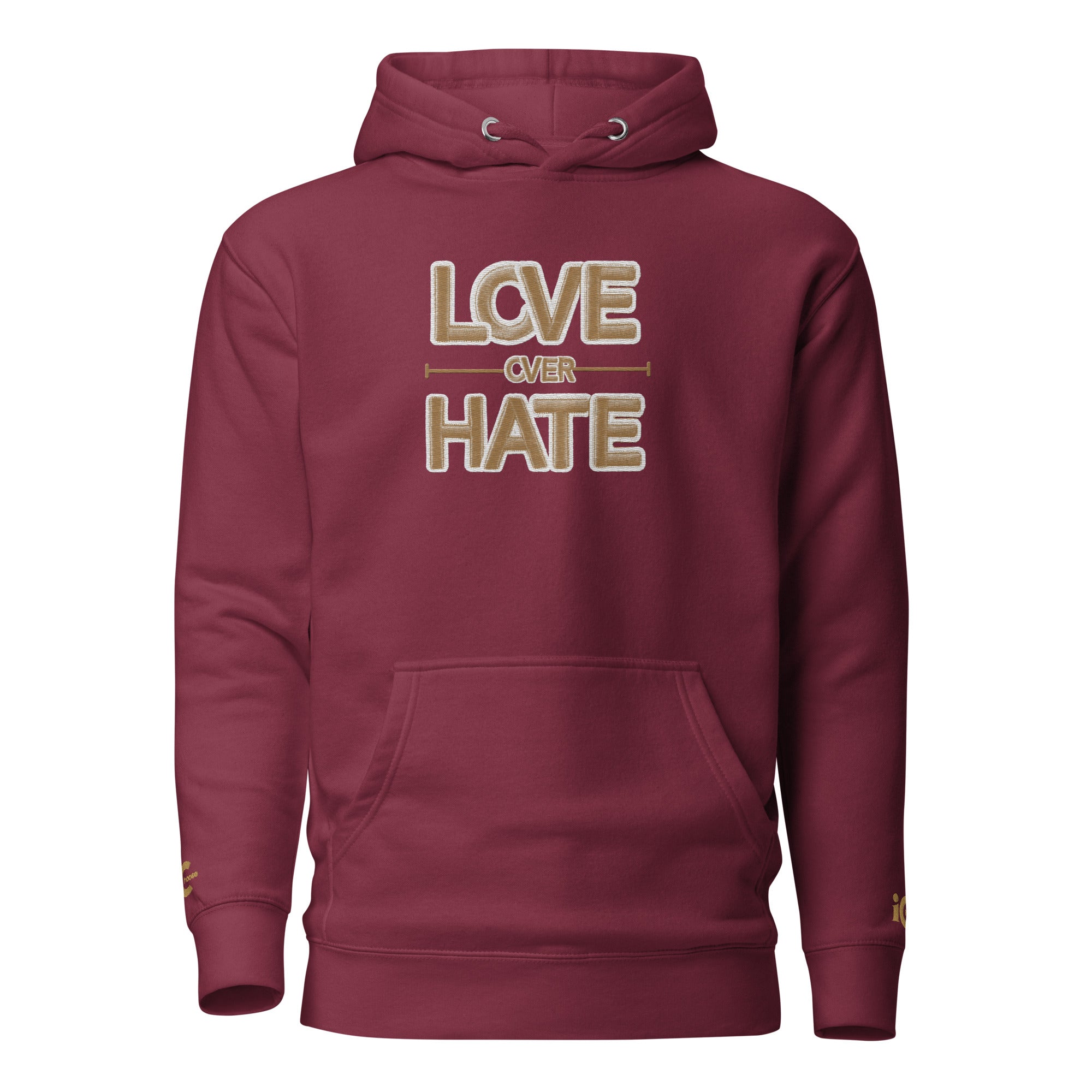 Love over Hate Motivational, Intentional Hoodie, Sweater, iChoose apparel 