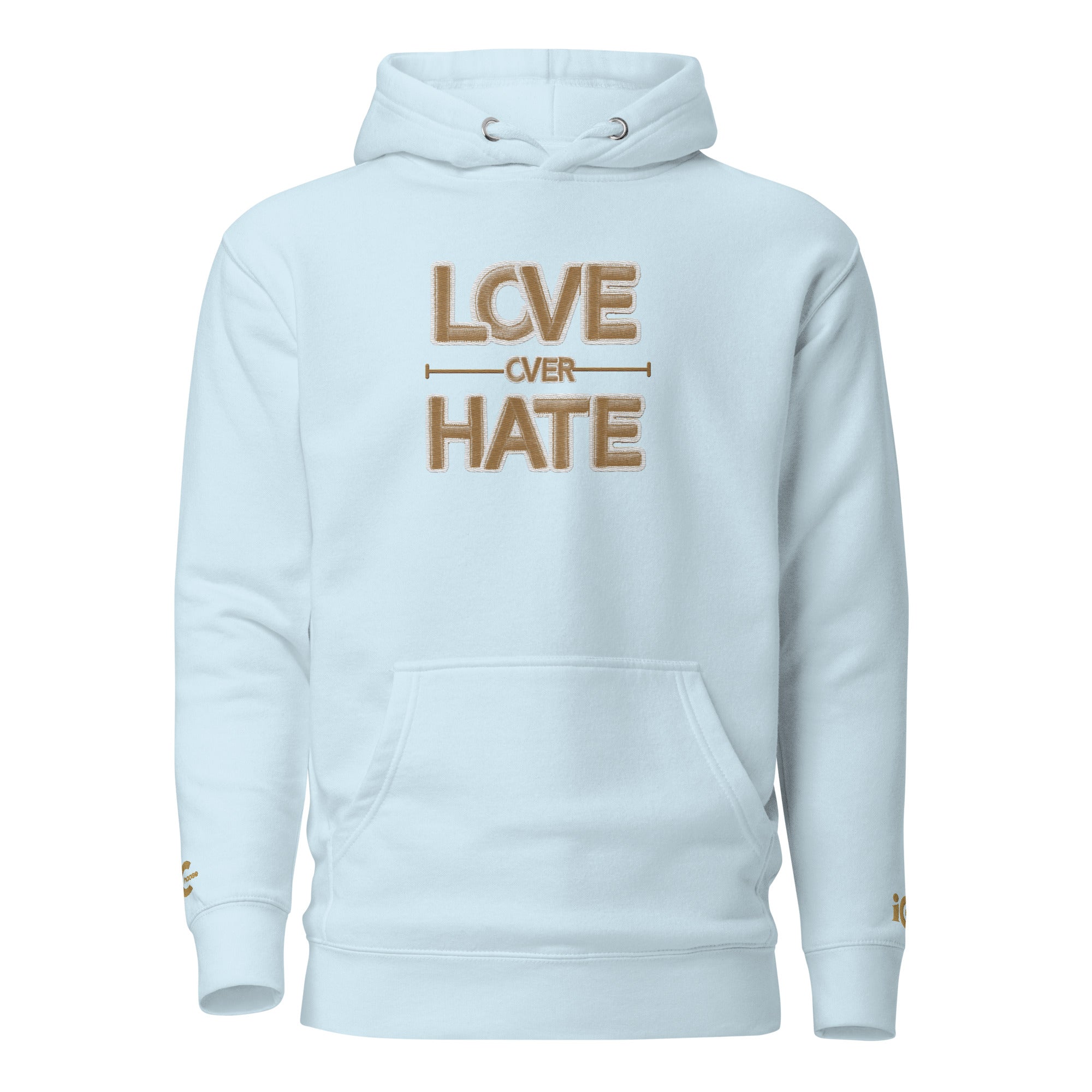 Love over Hate Embroidered Motivational, Intentional Hoodie, Sweater, iChoose apparel 